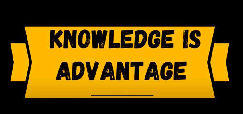Knowledge Is Advantage