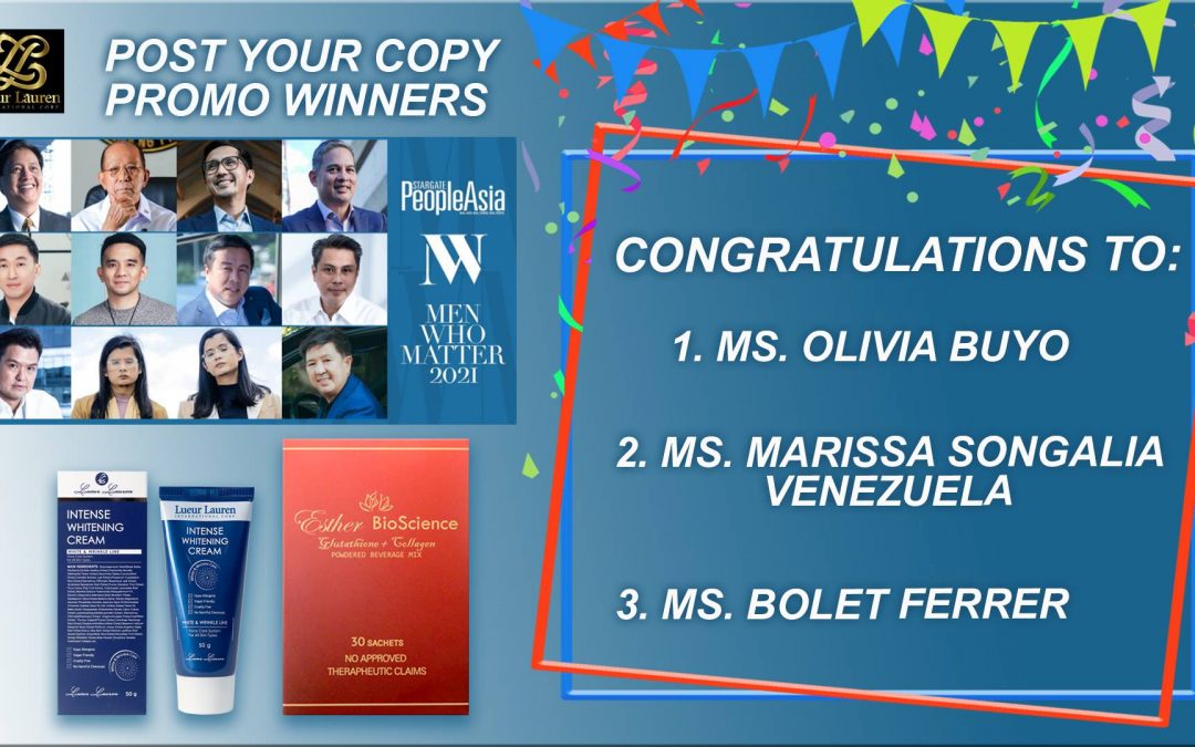 WINNERS of our POST YOUR PEOPLE ASIA MAGAZINE’S JUNE-JULY COPY PROMOTRIVIA QUIZ and POST OUR official #LLICPOWERCOUPLES promo!