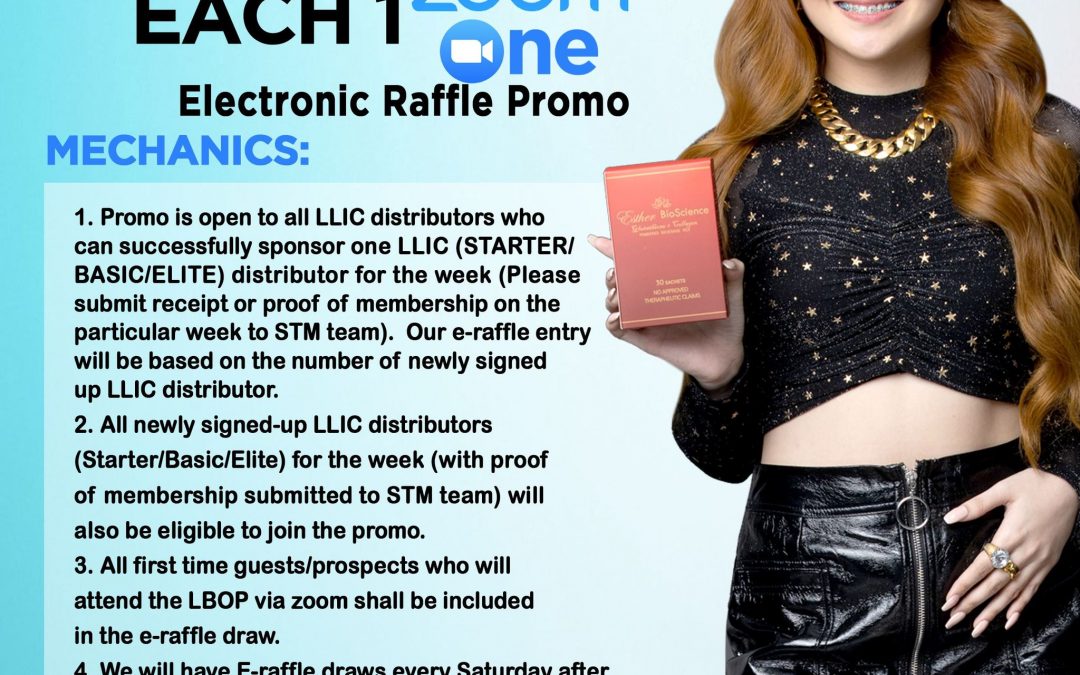 Great news! Due to insistent public demand, we are extending our EACH ONE ZOOM ONE E-RAFFLE PROMO!