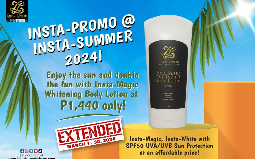 INSTA-PROMO @ INSTA-SUMMER 2024 is EXTENDED from March 1 to 30, 2024!